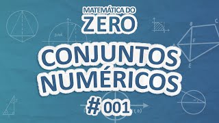 Matemática do Zero  Conjuntos numéricos  Brasil Escola [upl. by Ateekan]