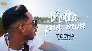 MC TOCHA  VOLTA PRA MIM [upl. by Fornof]