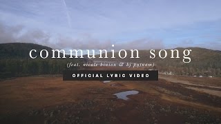 Communion Song  Jonathan Stockstill amp Bethany Music Official Lyric Video [upl. by Assenaj939]