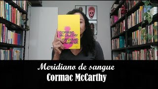 Meridiano de sangue Cormac McCarthy  Carmem Lucia [upl. by Ajim]