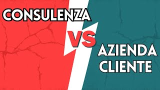 Consulenza vs Cliente Un Confronto Diretto Scopri quale è la scelta migliore per te 💼🤔 [upl. by Letta]