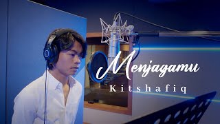 Kitshafiq  Menjagamu Official Lyric Video Studio Version [upl. by Peacock]