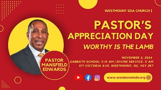 Unmet Expectations  Pastor Mansfield Edwards  Happy Sabbath Westmount Seventhday Adventist Church [upl. by Moina]