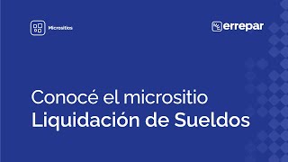 Conocé nuestro micrositio quotLiquidación de Sueldosquot [upl. by Aenej]