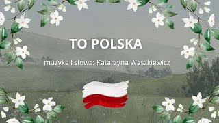 To Polska piosenka na Święto Niepodległości [upl. by Eninotna838]