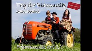 Tag der Blasmusik 2021  Pfarrmusik Ort im Innkreis [upl. by Chiles733]