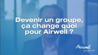 Groupe Airwell  Interviews Fast amp Curious [upl. by Adnawyt]