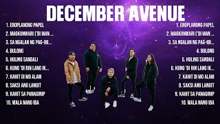 December Avenue Top Of The Music Hits 2024 Most Popular Hits Playlist [upl. by Deonne768]