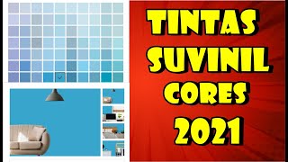 TINTAS SUVINIL CORES 2021 2022  COM TESTA OU SIMULADOR DE CORES SUVINIL [upl. by Herson]