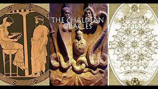 Chaldean Oracles [upl. by Ignacius895]