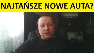 Najtańsze nowe samochody z salonu w Polsce w 2024 roku Przegląd najtańszych nowych aut w Polsce [upl. by Perry625]