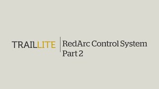 RedArc Redvision control system in a TrailLite 300 motorhome  Part 2 [upl. by Fisken]