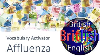 Affluenza  Activate Your English Skills [upl. by Freeland]