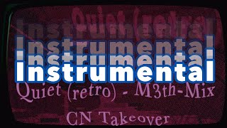 Quiet retro M3thmix  CN Takeover FNF INSTRUMENTAL [upl. by Devinna]