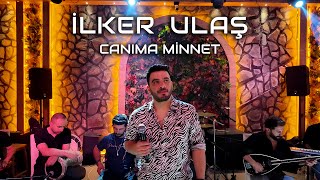 İlker UlaşCanıma Minnet  Serdar Ortaç [upl. by Dee]