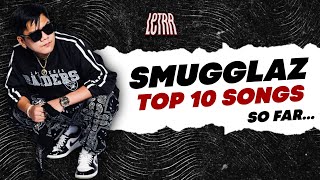 Smugglaz Top 10 Songs [upl. by Gettings]