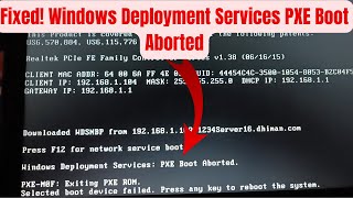 How to fix Windows Deployment Services PXE boot aborted [upl. by Nnywg]