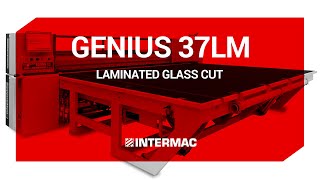 Genius 37LM  Laminated Glass Cut [upl. by Bale]