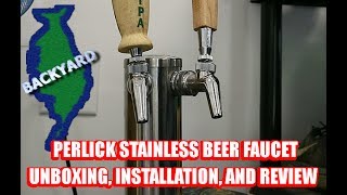 Perlick Beer Faucet Unboxing Installation amp Review [upl. by Weaks354]