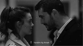 Yandim Ay Aman ❤️‍🩹 [upl. by Fennie509]