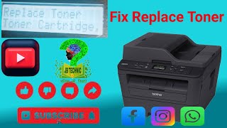 How to solve replace toner error in Brother DCP printer  Brother DCP L2540DW printer [upl. by Neeleuqcaj]