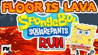 SpongeBob Floor Is Lava 🔥 Run  Summer Brain Break  Fitness Activity 👉 FitnessHustleTV [upl. by Tekcirk]