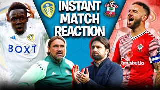 Leeds United 12 Southampton  WTF WAS THAT \ INSTANT Match Reaction [upl. by Imar]