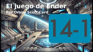 141 El juego de Ender Orson Scott Card Audiolibro leído por persona humana [upl. by Areht]