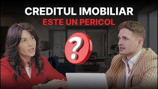 EXCLUSIV DE CE OAMENII SE TEM DE CREDITUL IMOBILIAR [upl. by Nnylhsa]