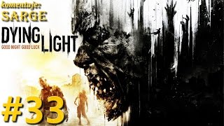 Zagrajmy w Dying Light PS4 odc 33  Sami psychole w tym Starym Mieście [upl. by Ilyk635]