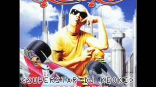 Superstar Dj Keoki  Go Speed Go [upl. by Acinot]