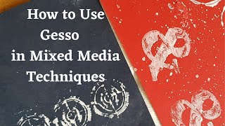 How to Use Gesso in Mixed Media Techniques Fun ways for mark making on paper [upl. by Ruhtra]