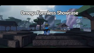 Project Baki  Omega Formless Showcase [upl. by Haines]