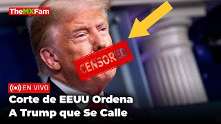 ÚLTIMA HORA Corte Suprema Le Cierra La Boca A Trump Ley Mordaza Sigue  TheMXFam [upl. by Etteuqal855]