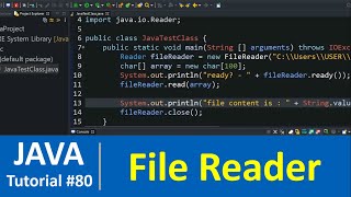 Java Tutorial 80  Java Reader Class with Examples FileReader [upl. by Oinotna]