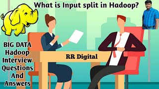 How Hadoop splits the data files  Input Split In Hadoop  Hadoop Interview Questions and Answers [upl. by Yekcor]