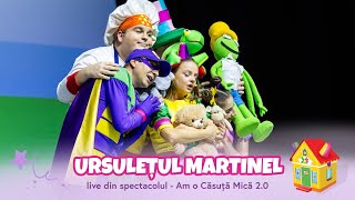 Gașca Zurli  Ursulețul Martinel live din spectacolul Am o căsuță mică 20 [upl. by Inaja95]