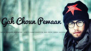 Kashmiri Song  Gah Choun Pewaan  Baabarr Mudacer  Haba Khatoon Ismail Aashna [upl. by Lyell]