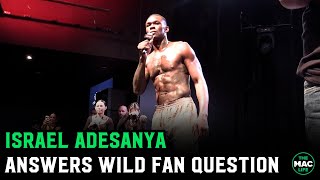 Israel Adesanya asked “Has Dricus Du Plessis ever been fngered by an MMA fighterquot [upl. by Tomaso]