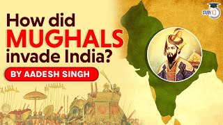 Mughal Invasion of India How did Babur establish the Mughal Empire in India Medieval History UPSC [upl. by Fromma671]