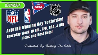 ANOTHER Winning Day Yesterday Thursday Week 10 NFL NBA NHL amp CFB Picks amp Best Bets for 11724 [upl. by Bills]