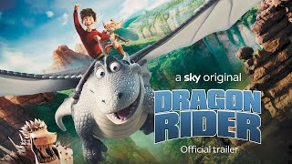 Dragon Rider  Official Trailer  Sky Cinema [upl. by Urson]