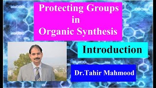 Protecting Groups in Organic Synthesis An introduction [upl. by Ettelegna]