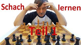 Schach lernen Teil 1  König Dame Turm Läufer Springer und Bauer [upl. by Wiles780]