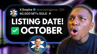 X EMPIRE AIRDROP DATE Announced ✅ Listing Date CONFIRMED [upl. by Natanoj]