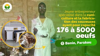 Jeune entrepreneur spécialisé dans la cuniculture et la fabrication de couveuses 176 à 5000 oeufs [upl. by Nyrhtakyram]