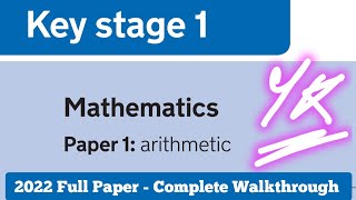 2022 KS1 Year 2 Maths SATS Paper 1 Arithmetic  Complete Walkthrough [upl. by Clifton272]