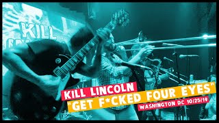 Kill Lincoln quotGet Fucked Four Eyesquot  Pie Shop DC 102519 [upl. by Neyud582]