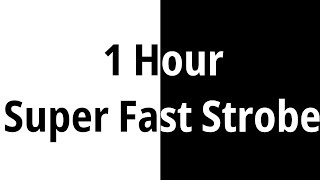 1 Hour Super Fast Strobe Lights  Flashing White amp Black  Be careful of flashing [upl. by Yeruoc]