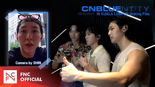 2024 CNBLUE LIVE ‘CNBLUENTITY’ IN KUALA LUMPUR Making Film [upl. by Coucher]